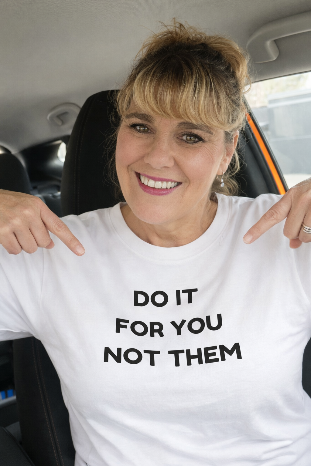 Do It for You Not Them T-Shirt