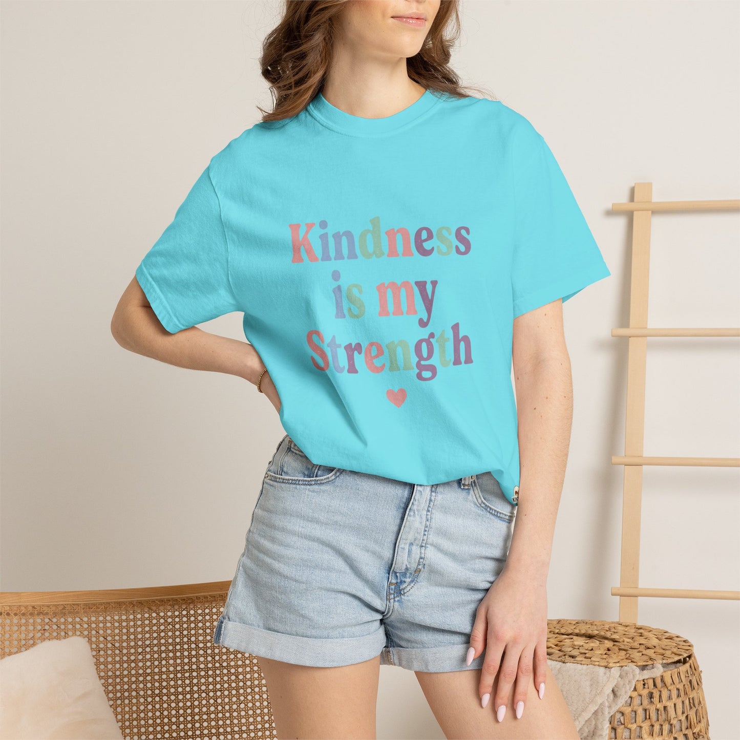 Kindness Is My Strength T-Shirt — Inspirational Positive Message Tee