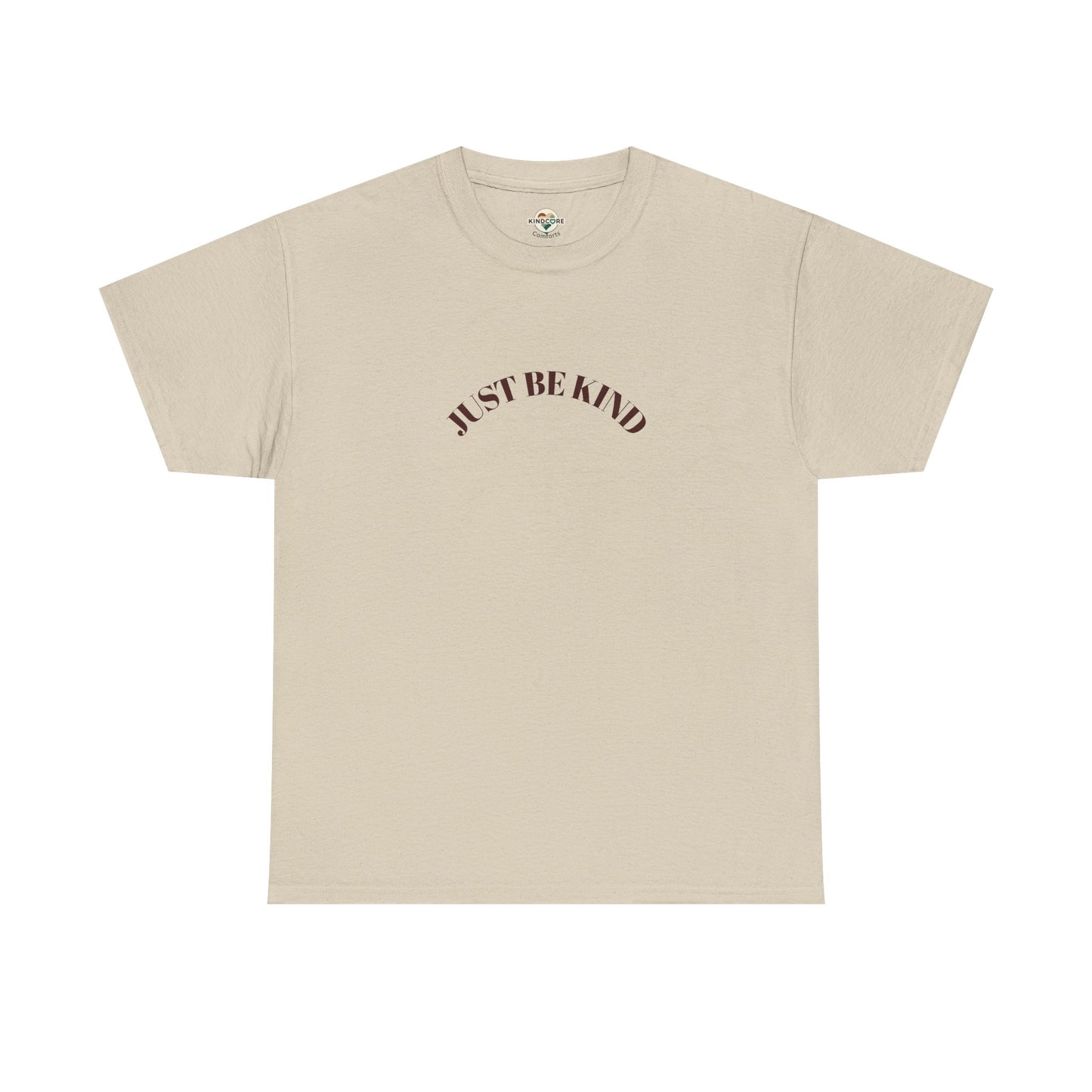 Just Be Kind T-Shirt — Cozy 'Just Be Kind' Graphic Tee - Kindcore Comforts