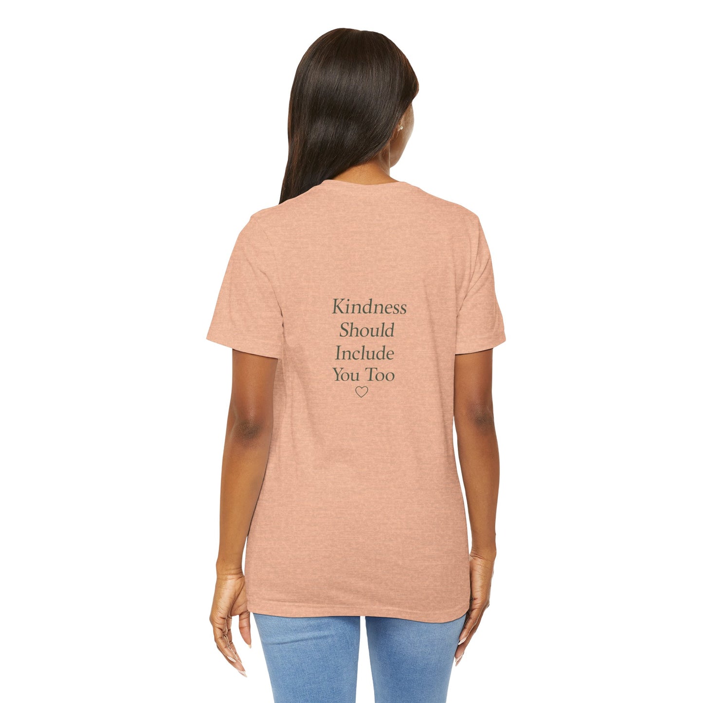 Kindness Should Include You Too Tee — Self‑Care Kindcore Comforts T‑Shirt - Kindcore Comforts