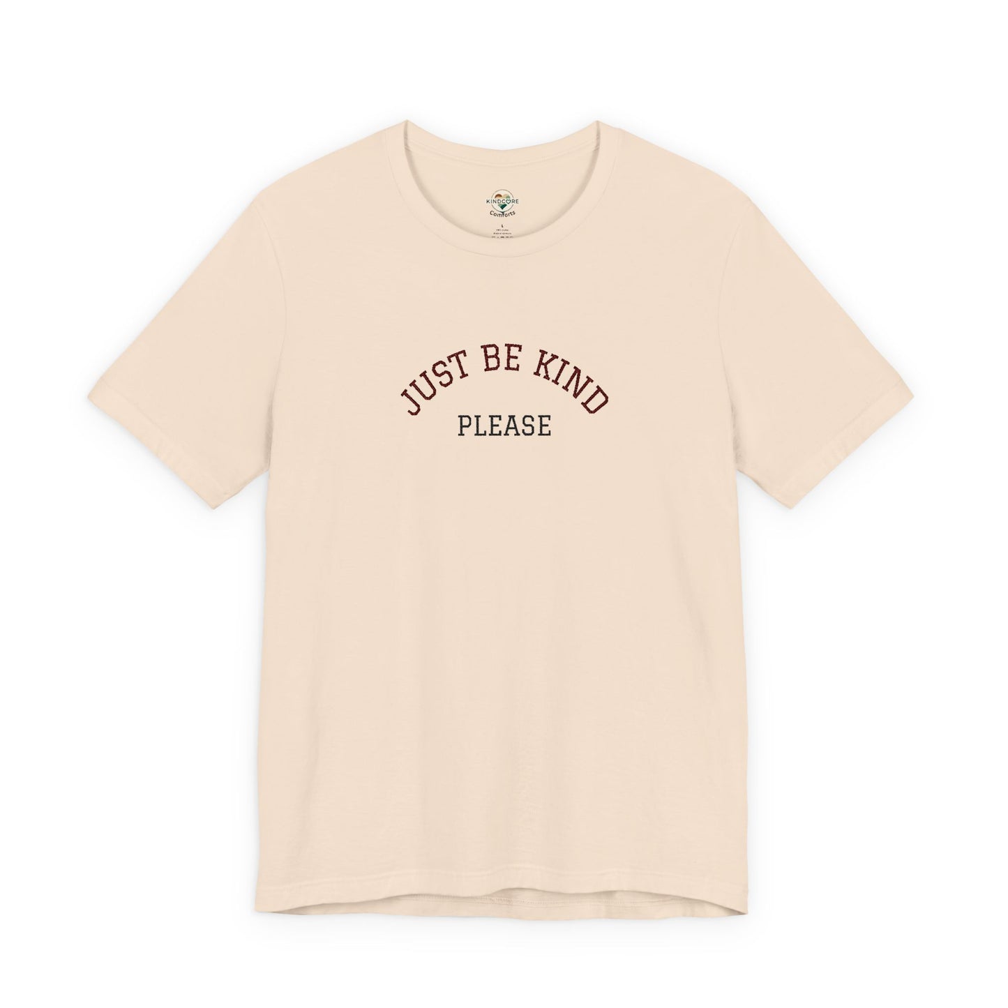 Just Be Kind Please Embroidered Tee — Kindness Message T‑Shirt - Kindcore Comforts