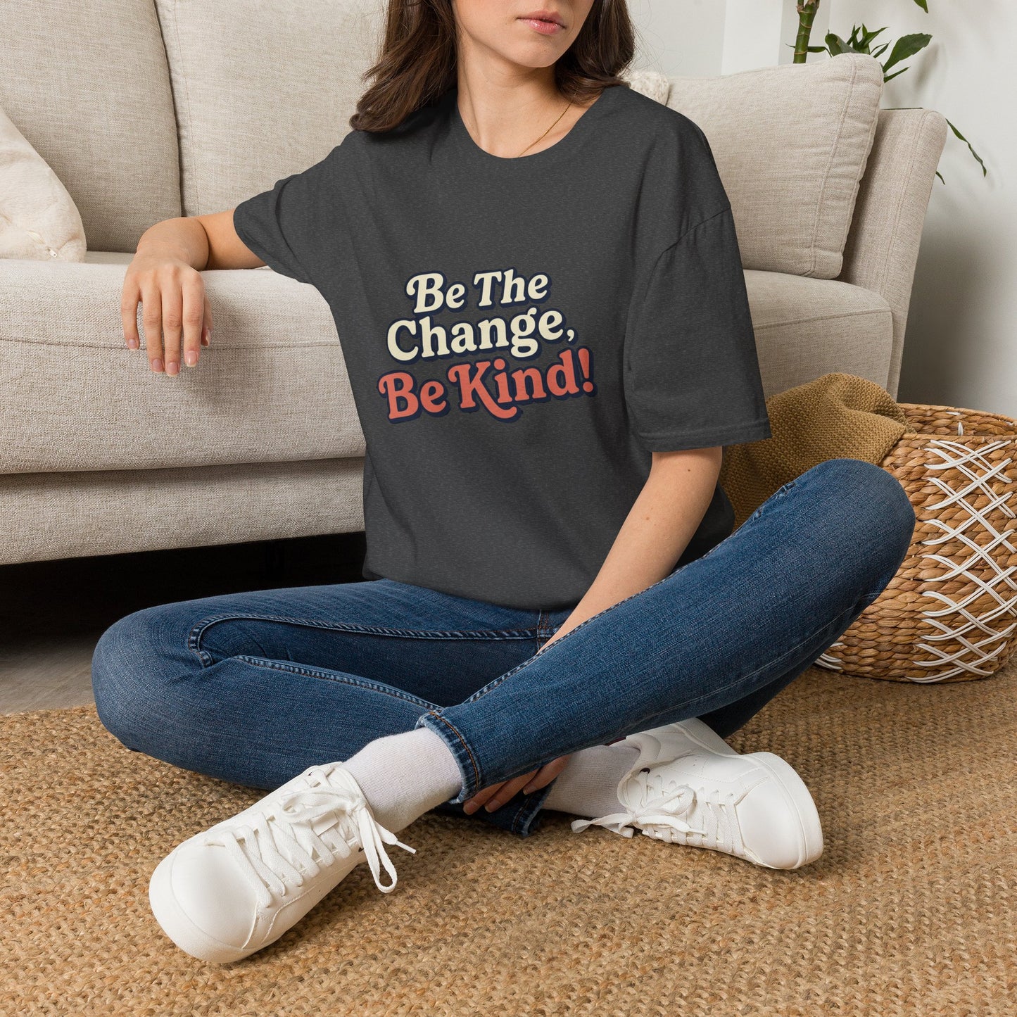 Be the Change, Be Kind T-Shirt — Inspirational Kindness Tee
