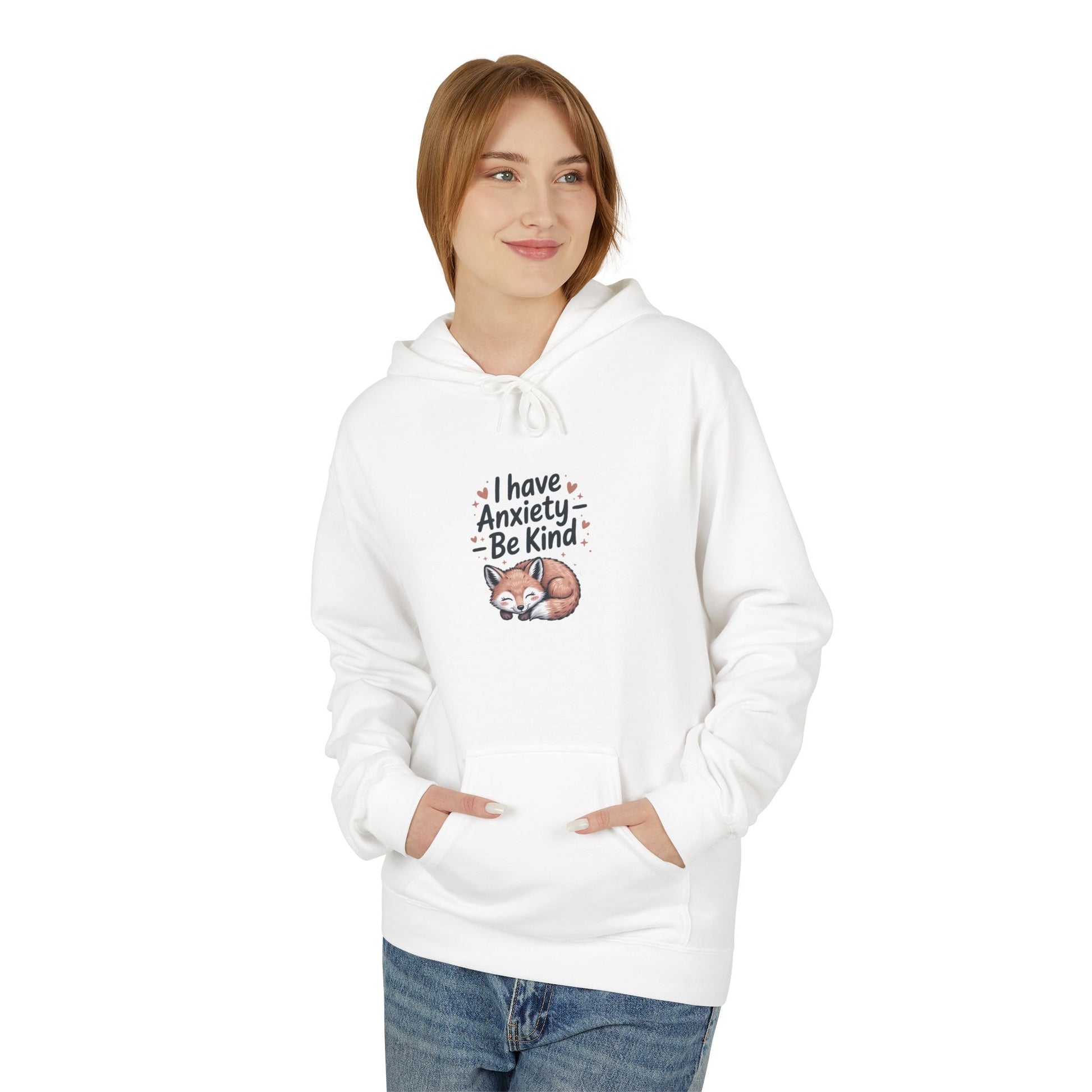 Soft and Cozy Hoodie " I Have Anxiety, Be Kind" - Kindcore Comforts