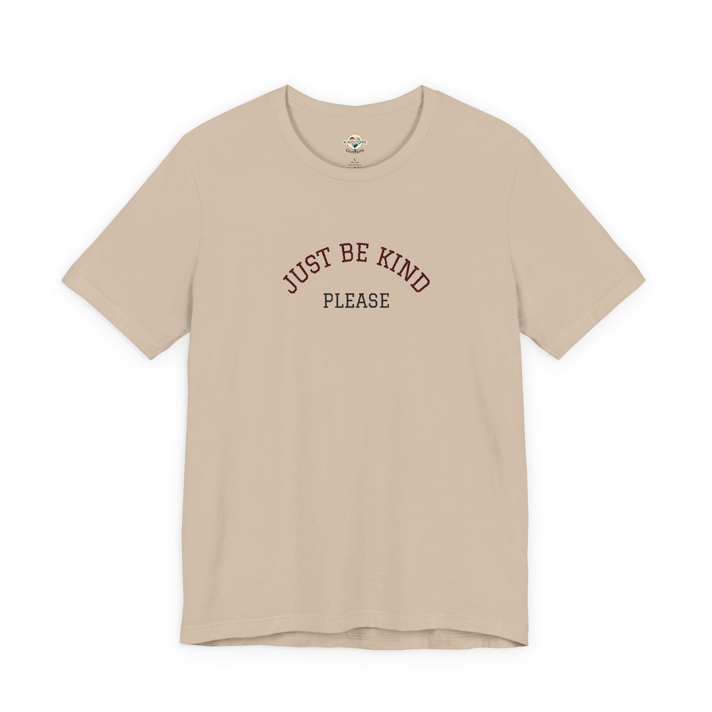 Just Be Kind Please Embroidered Tee — Kindness Message T‑Shirt - Kindcore Comforts