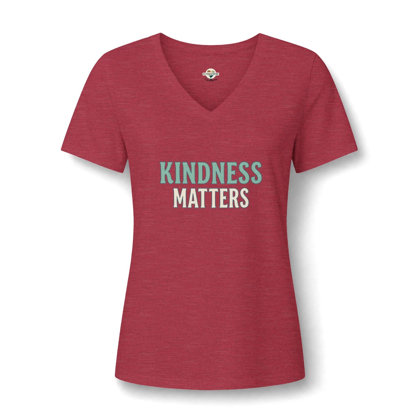 Kindness Matters V‑Neck Tee — Inspirational Women's Positive Message Shirt