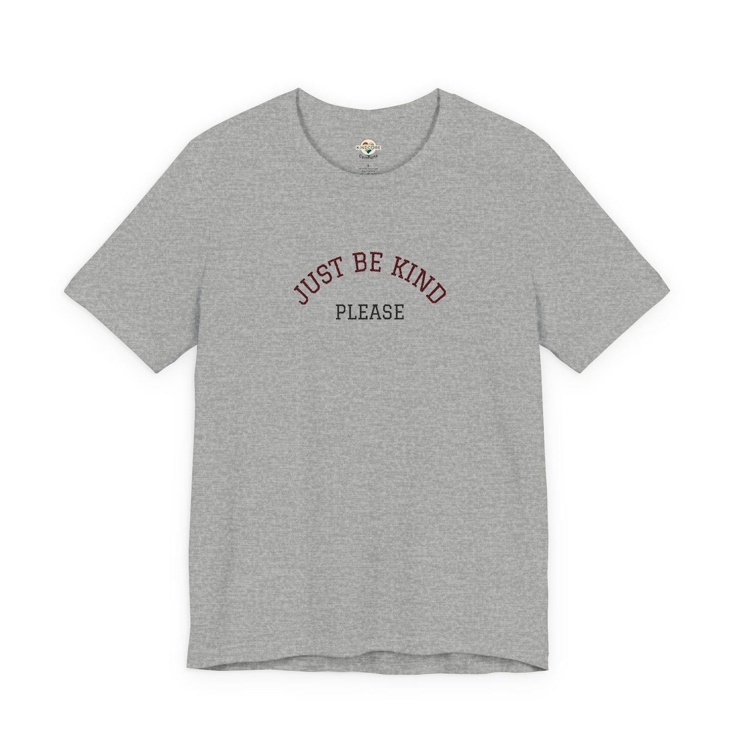 Just Be Kind Please Embroidered Tee — Kindness Message T‑Shirt - Kindcore Comforts