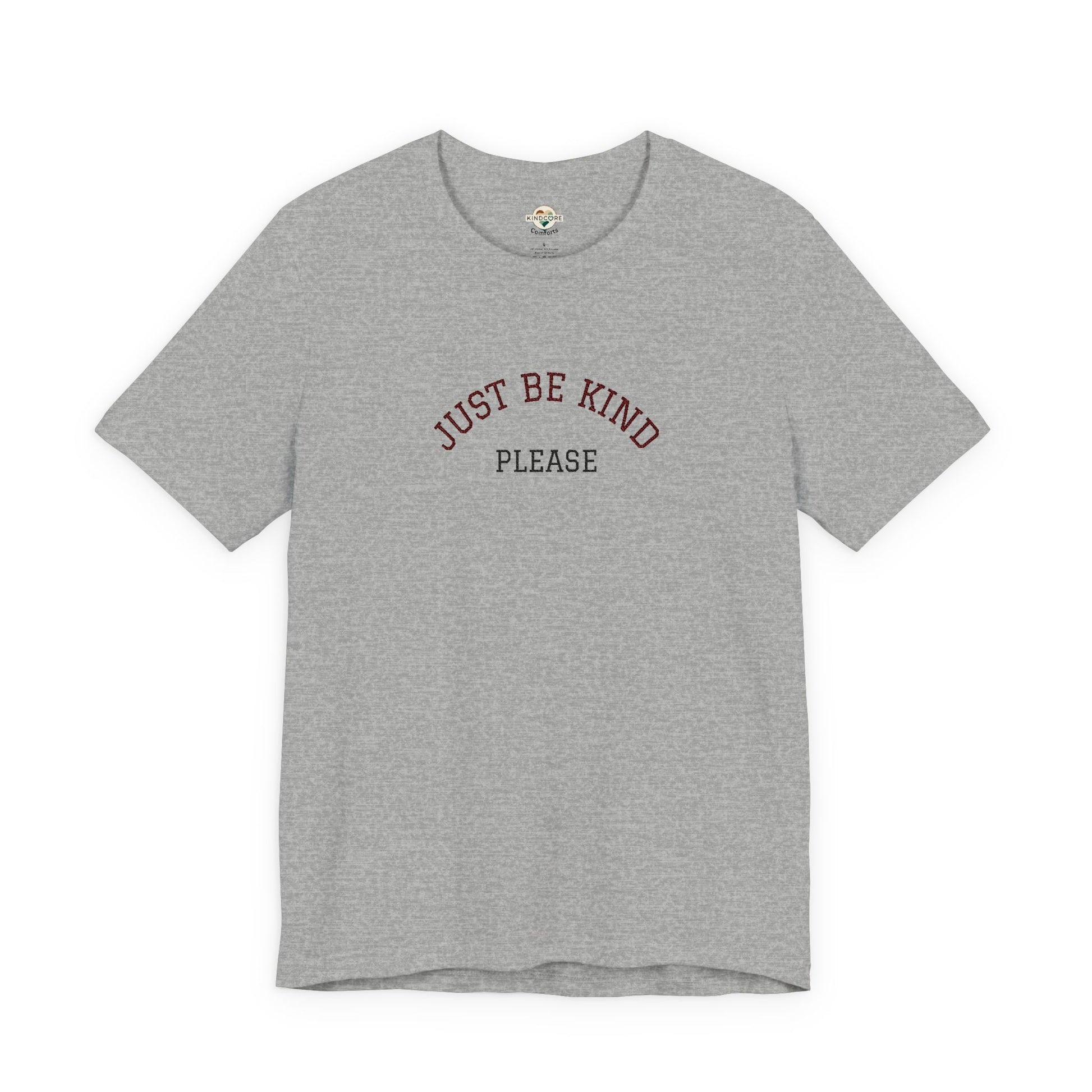 Just Be Kind Please Embroidered Tee — Kindness Message T‑Shirt - Kindcore Comforts