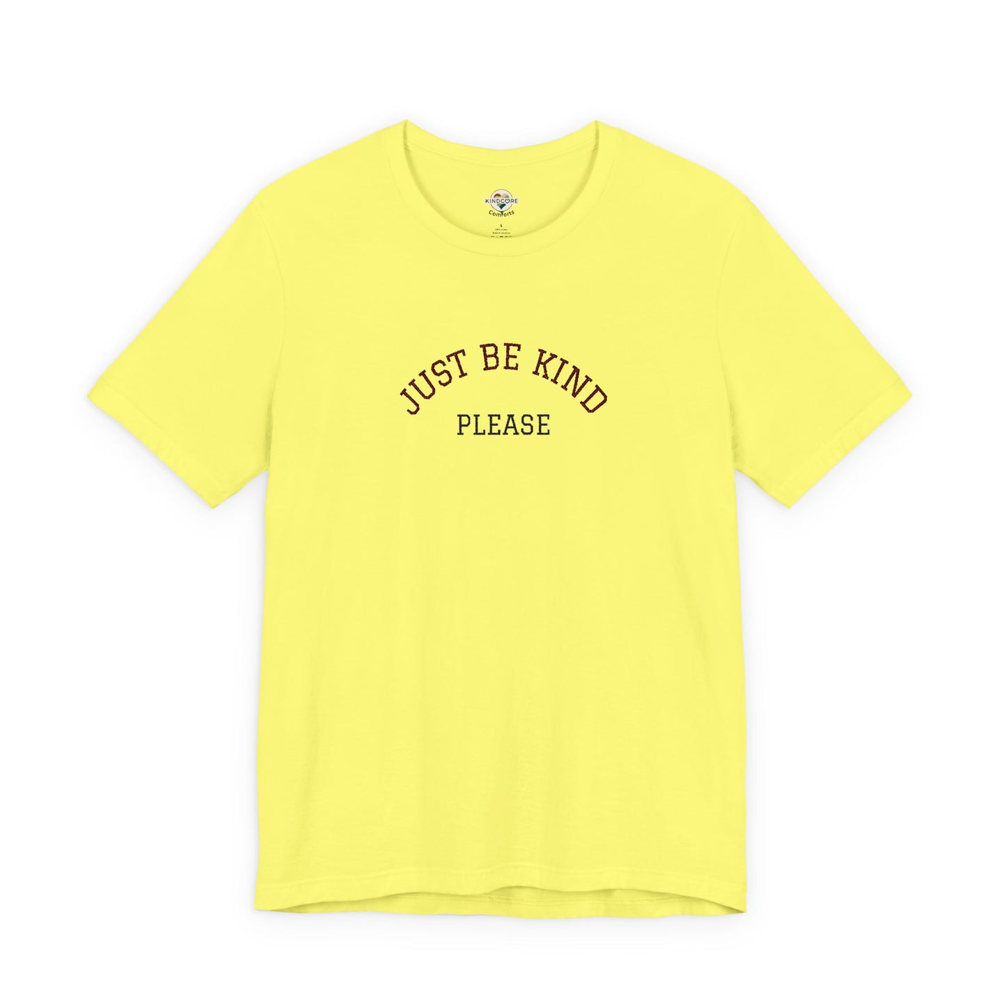Just Be Kind Please Embroidered Tee — Kindness Message T‑Shirt - Kindcore Comforts