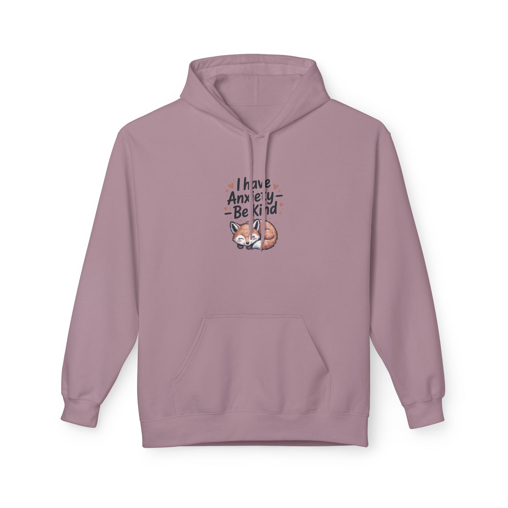 Soft and Cozy Hoodie " I Have Anxiety, Be Kind" - Kindcore Comforts