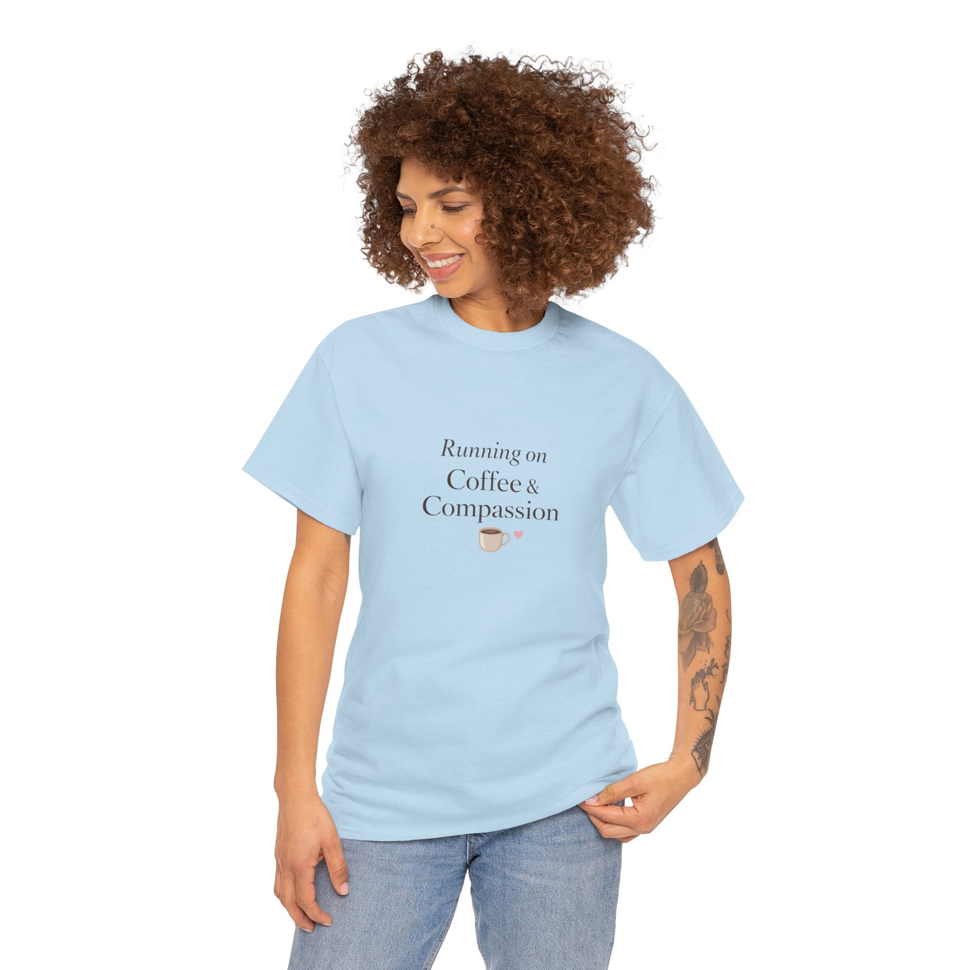 Running on Compassion and Coffee T-Shirt — Funny Relatable Tee for Coffee Lovers - Kindcore Comforts