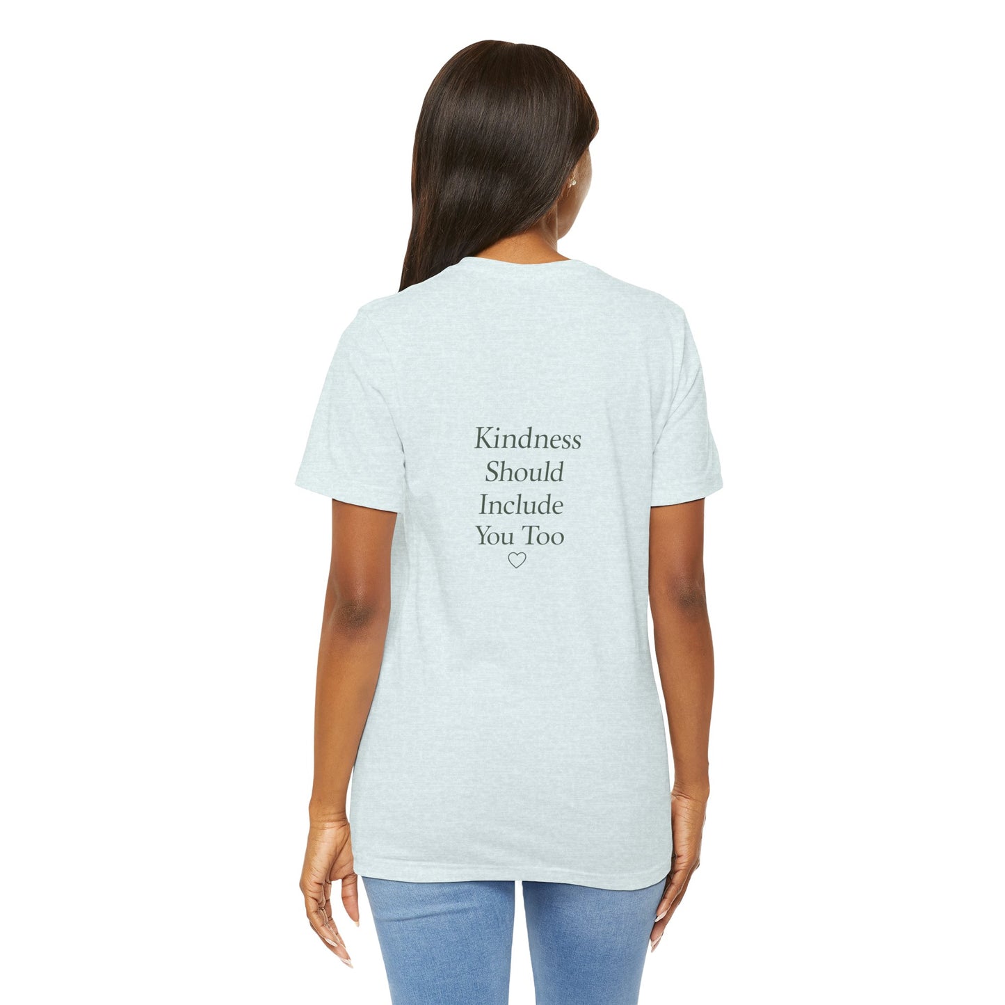 Kindness Should Include You Too Tee — Self‑Care Kindcore Comforts T‑Shirt - Kindcore Comforts