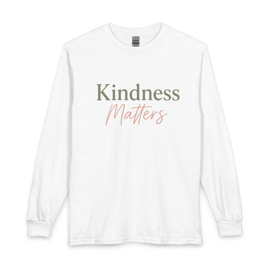 Kindness Matters Long Sleeve Tee — "Choose Compassion, Choose Empathy, Choose Kindness" - Kindcore Comforts