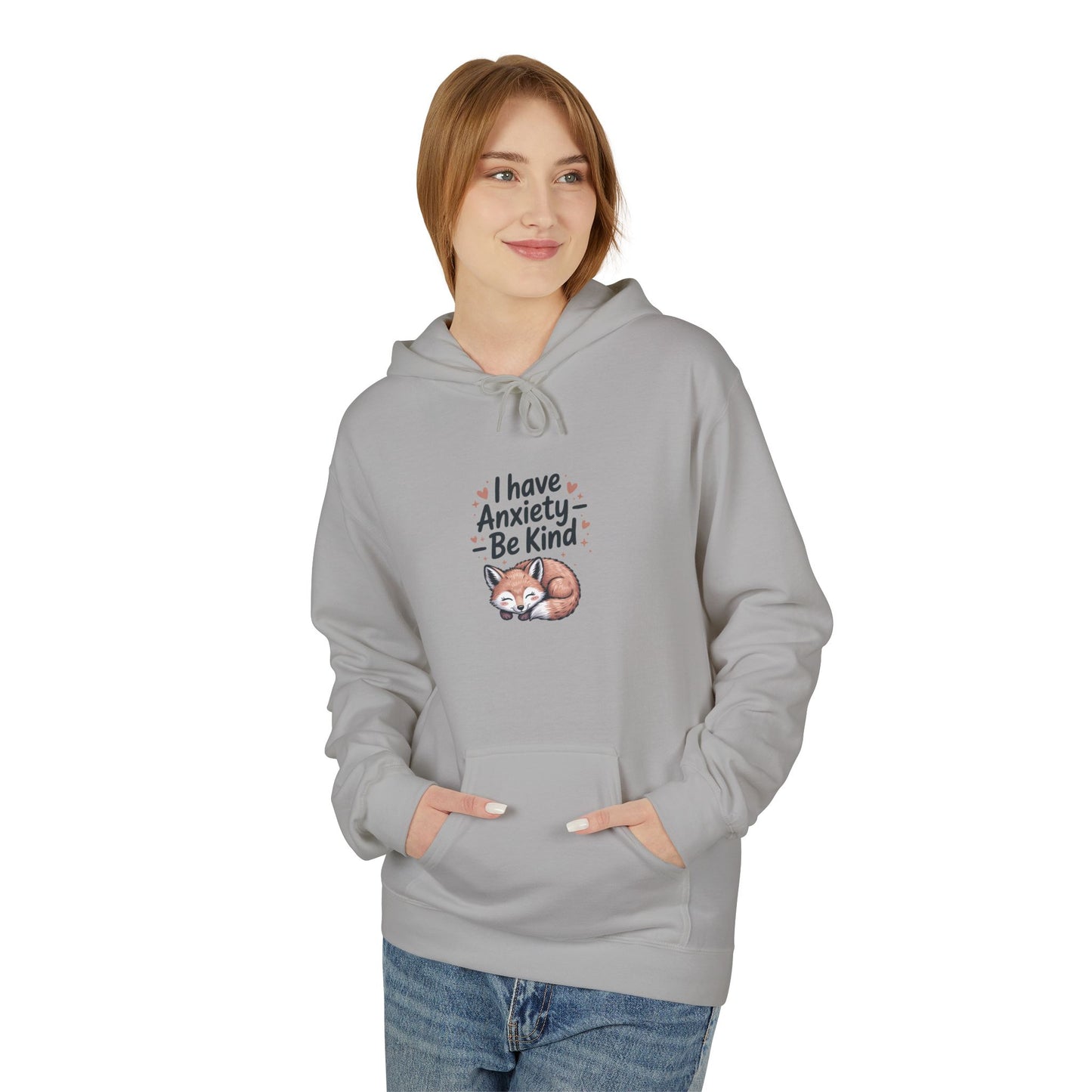 Soft and Cozy Hoodie " I Have Anxiety, Be Kind" - Kindcore Comforts