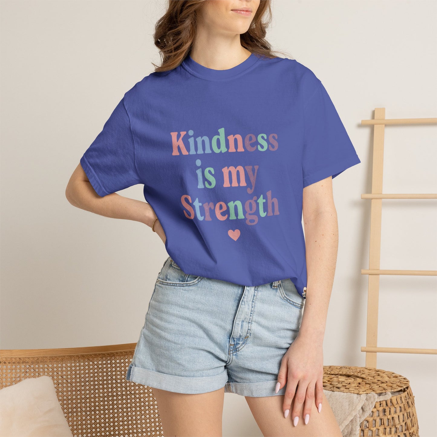 Kindness Is My Strength T-Shirt — Inspirational Positive Message Tee