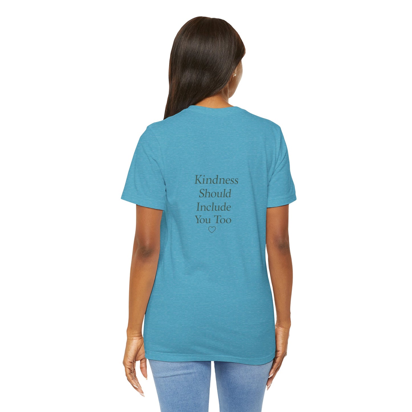 Kindness Should Include You Too Tee — Self‑Care Kindcore Comforts T‑Shirt - Kindcore Comforts