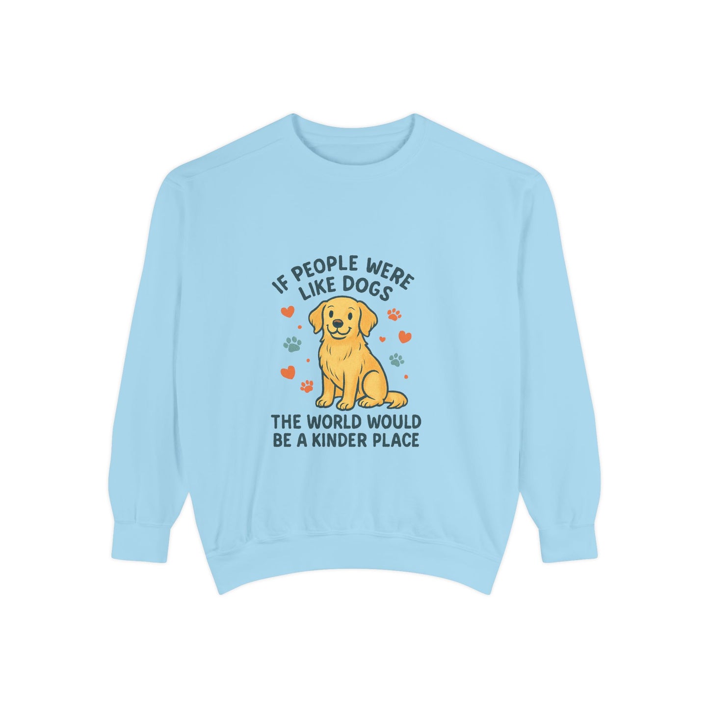 We all Love our furry friends, this Crewneck says so much - Kindcore Comforts