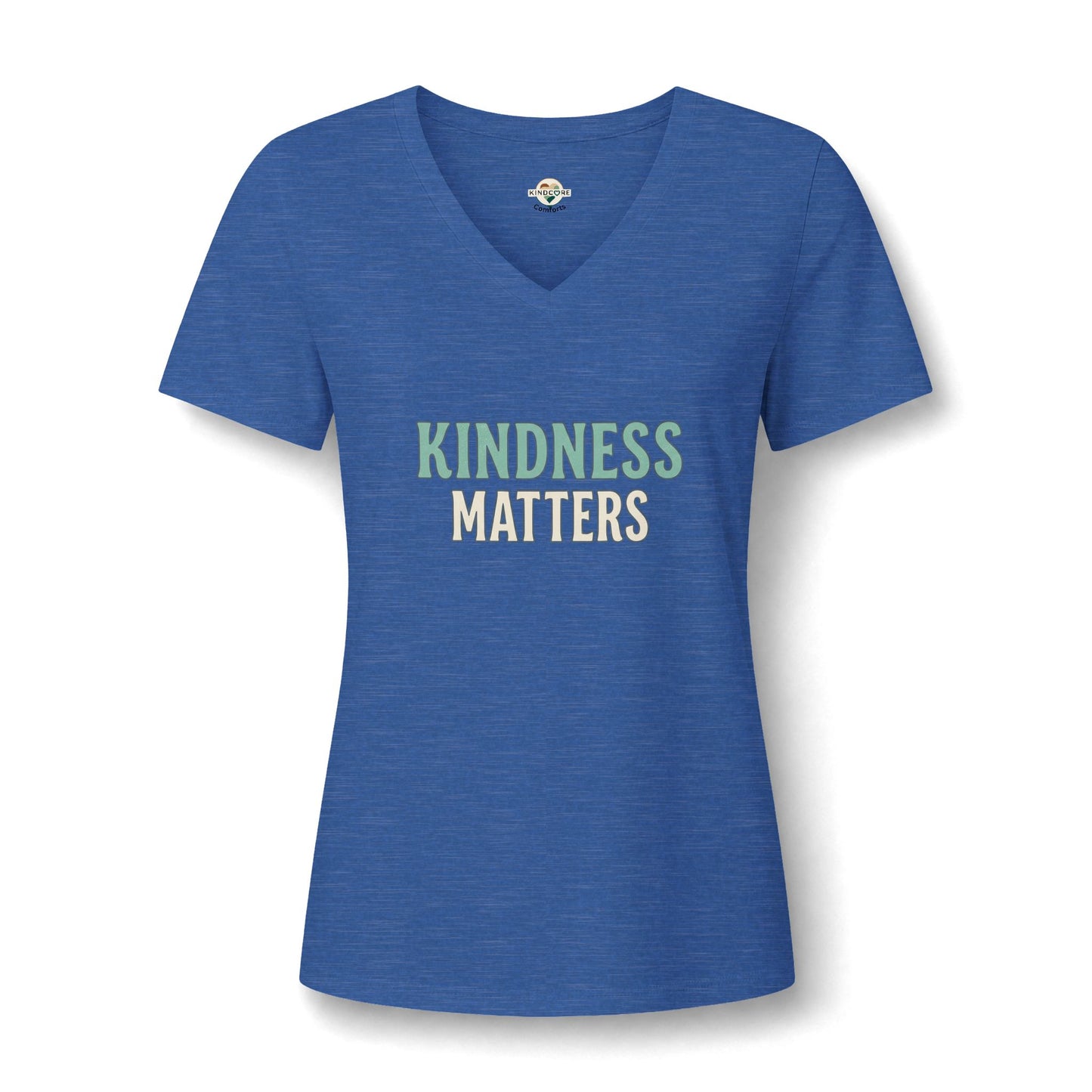 Kindness Matters V‑Neck Tee — Inspirational Women's Positive Message Shirt