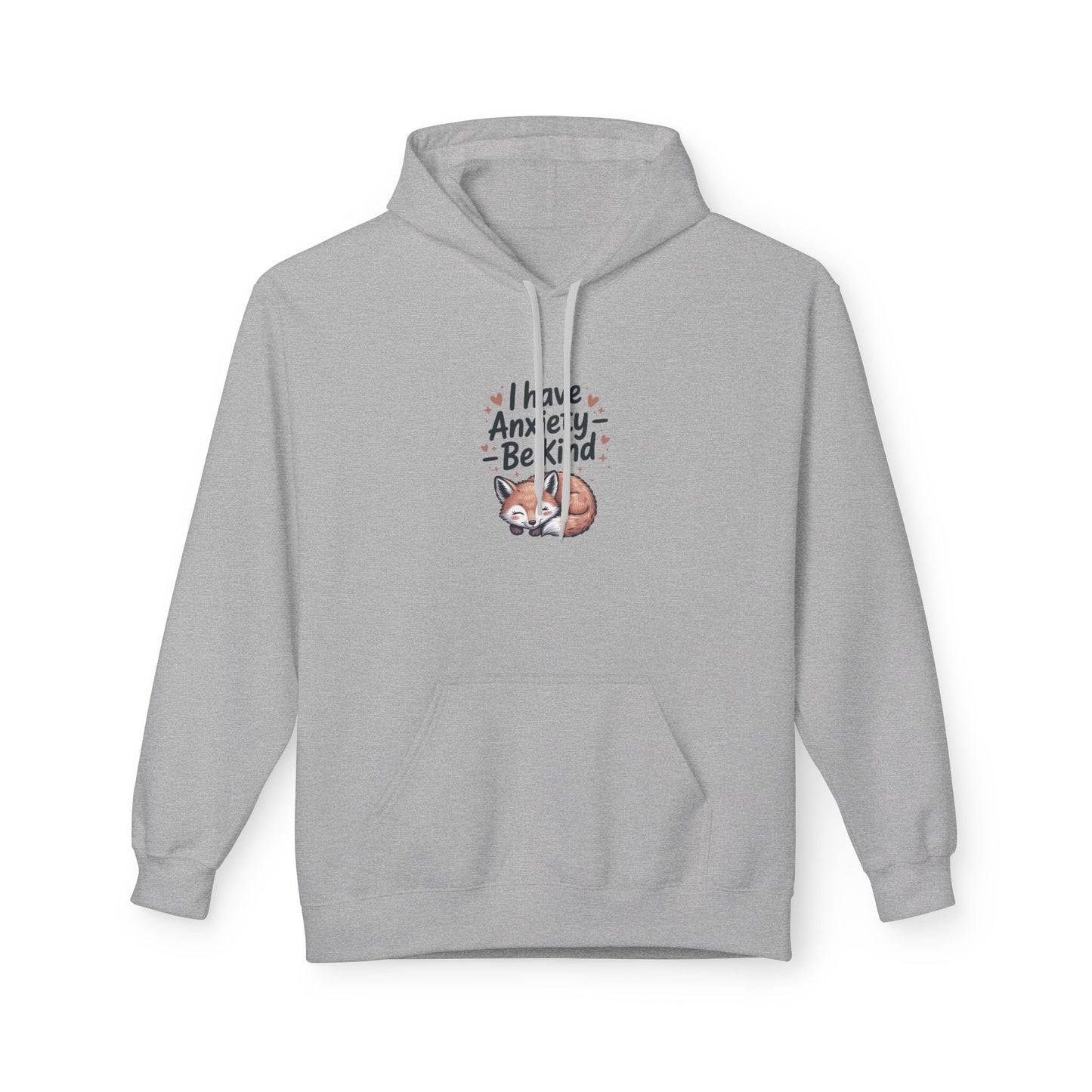 Soft and Cozy Hoodie " I Have Anxiety, Be Kind" - Kindcore Comforts