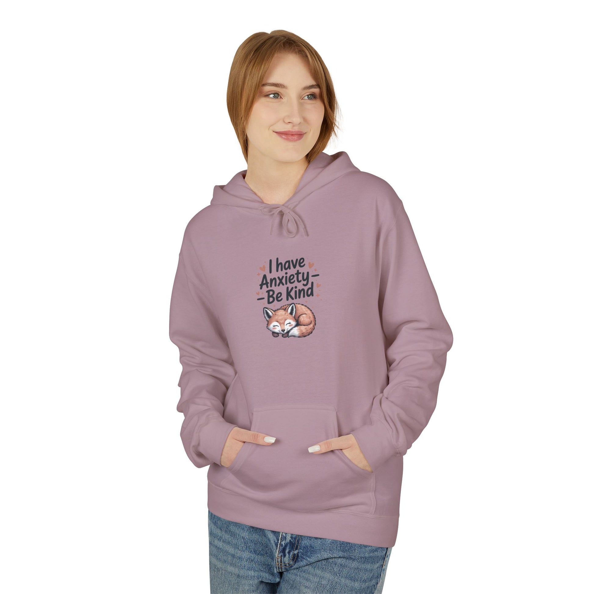 Soft and Cozy Hoodie " I Have Anxiety, Be Kind" - Kindcore Comforts