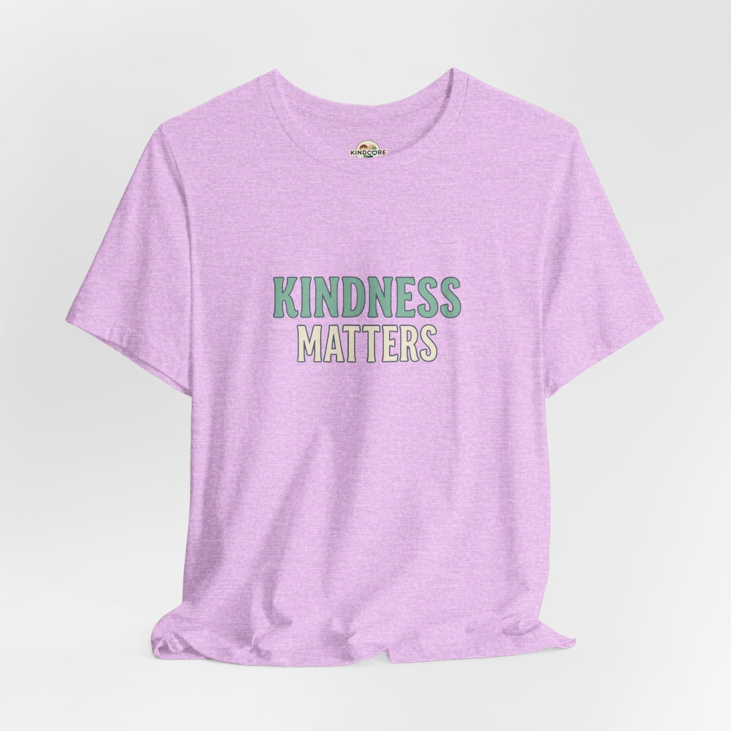 Kindness Matters T-Shirt — "A Reminder for All" Inspirational Tee