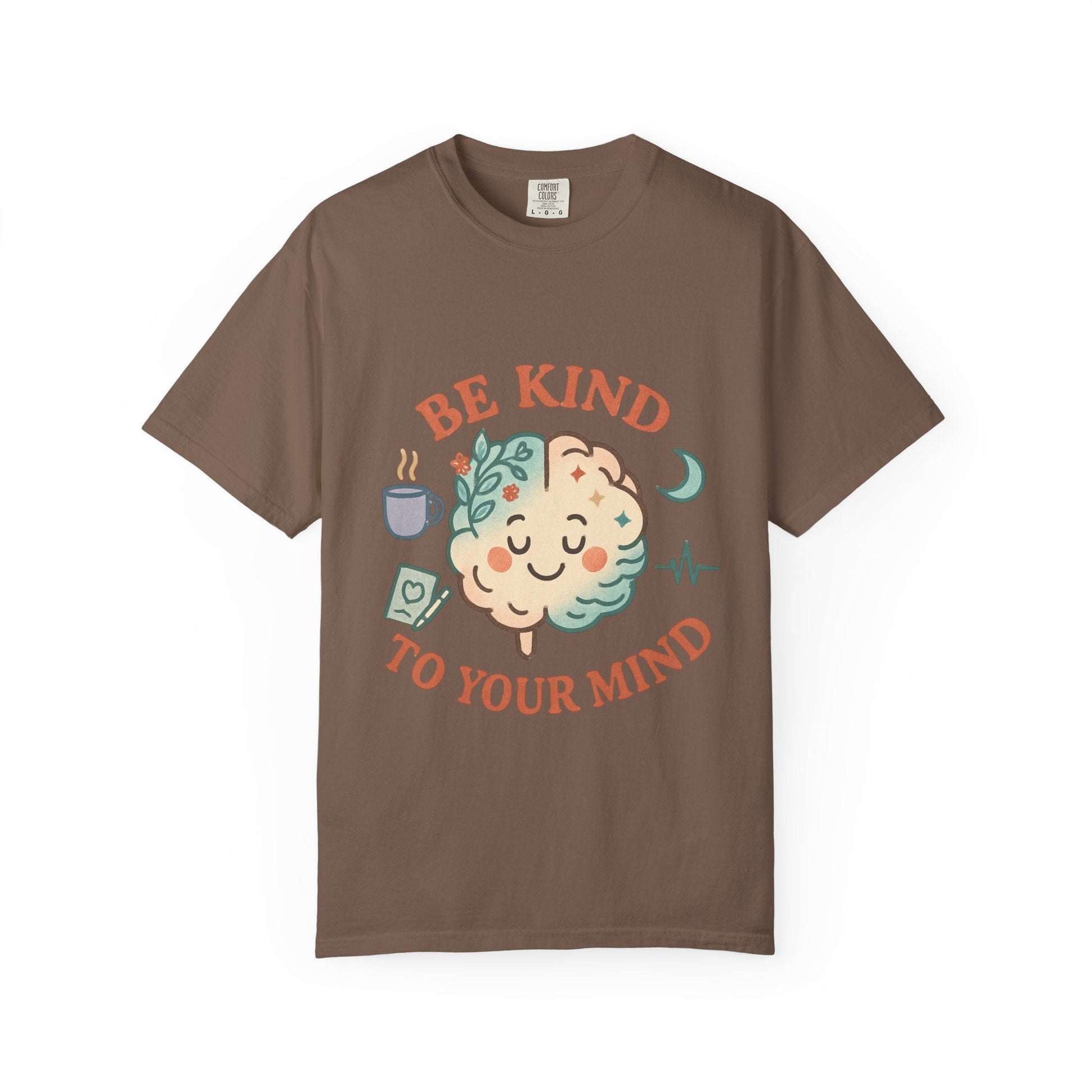 Be Kind To Your Mind Unisex Garment - Dyed T-shirt - Kindcore ComfortsBe Kind To Your Mind Unisex Garment - Dyed T-shirtST-ShirtPrintifyKindcore Comforts94489095421141502860