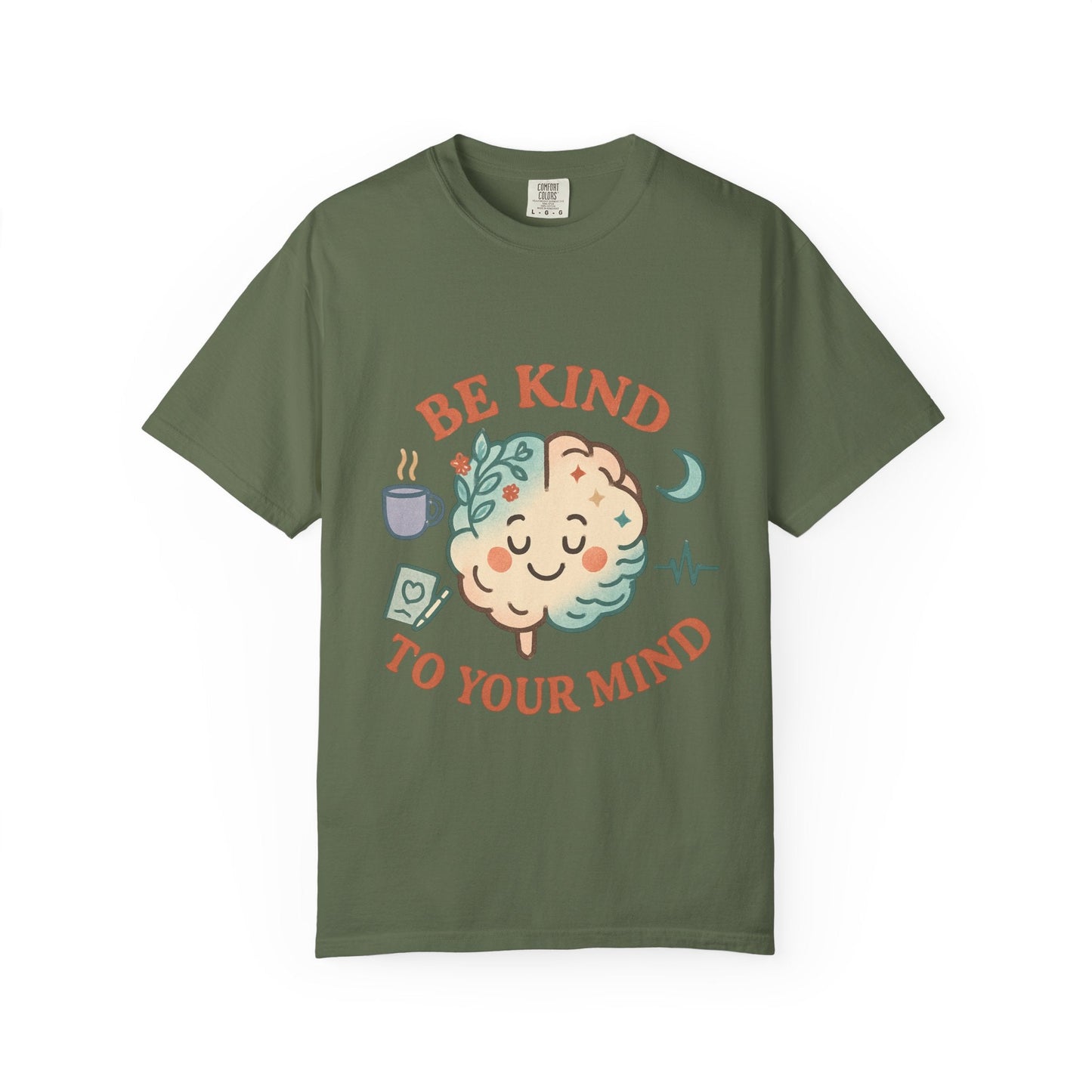 Be Kind To Your Mind Unisex Garment - Dyed T-shirt - Kindcore ComfortsBe Kind To Your Mind Unisex Garment - Dyed T-shirtST-ShirtPrintifyKindcore Comforts10345138811754669122