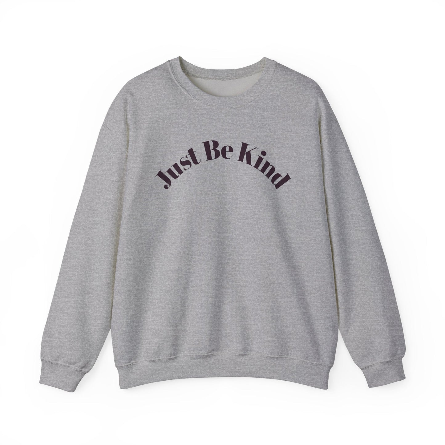 Just Be Kind - Crewneck Sweatshirt - Kindcore ComfortsJust Be Kind - Crewneck SweatshirtSSweatshirtPrintifyKindcore Comforts17148587758893081211