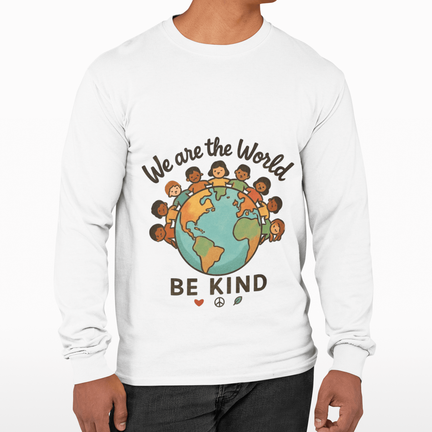 Long Sleeve Tee — “We Are the World” Be Kind - Kindcore ComfortsLong Sleeve Tee — “We Are the World” Be KindSLong - sleevePrintifyKindcore Comforts41789083569660313929