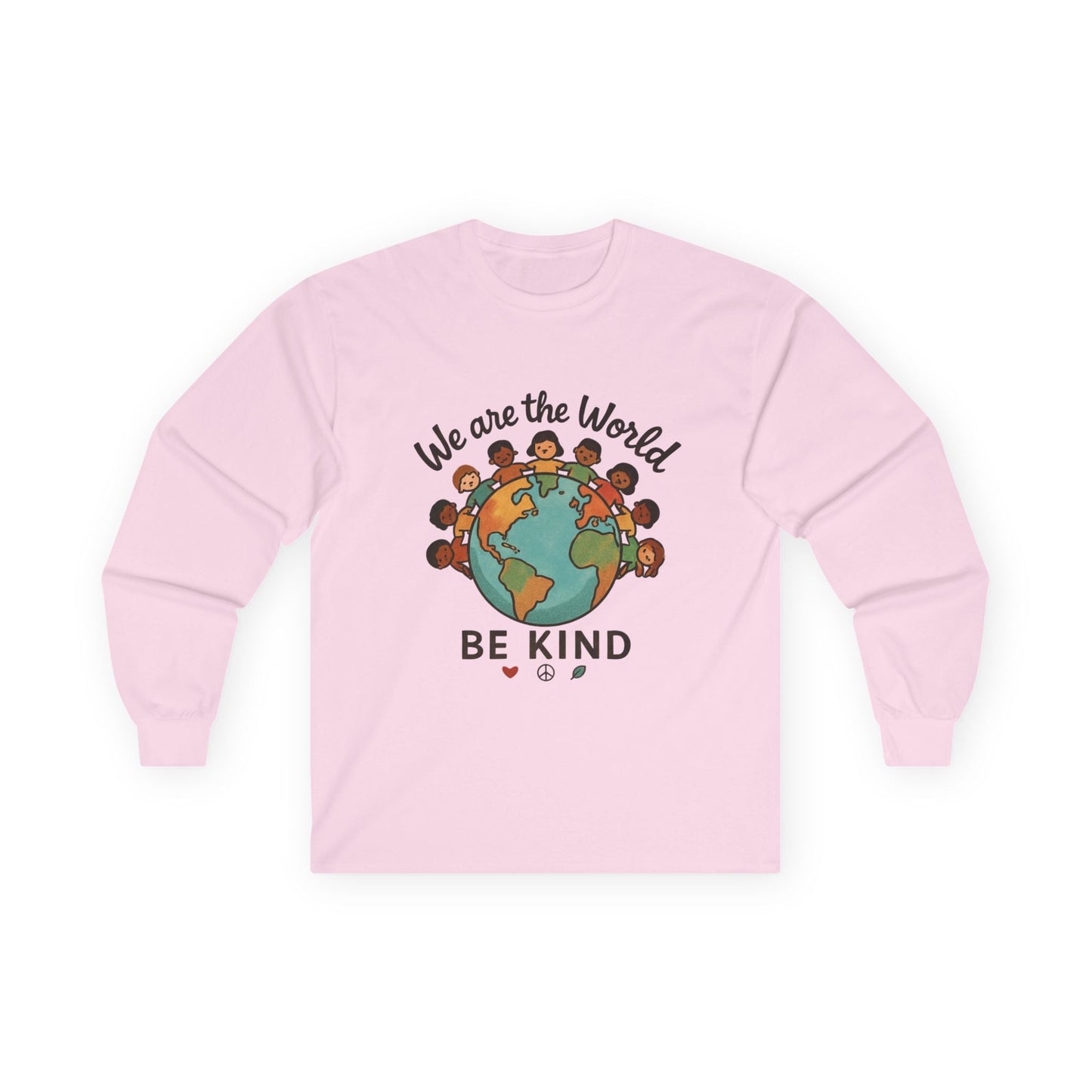 Long Sleeve Tee — “We Are the World” Be Kind - Kindcore ComfortsLong Sleeve Tee — “We Are the World” Be KindSLong - sleevePrintifyKindcore Comforts27561851552243295494